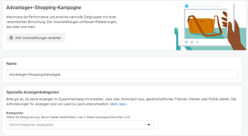 Meta Advantage+ Shopping Kampagnen einrichten: Name und Kategorie Meta Advantage+ Shopping Kampagnen einrichten: Name und Kategorie